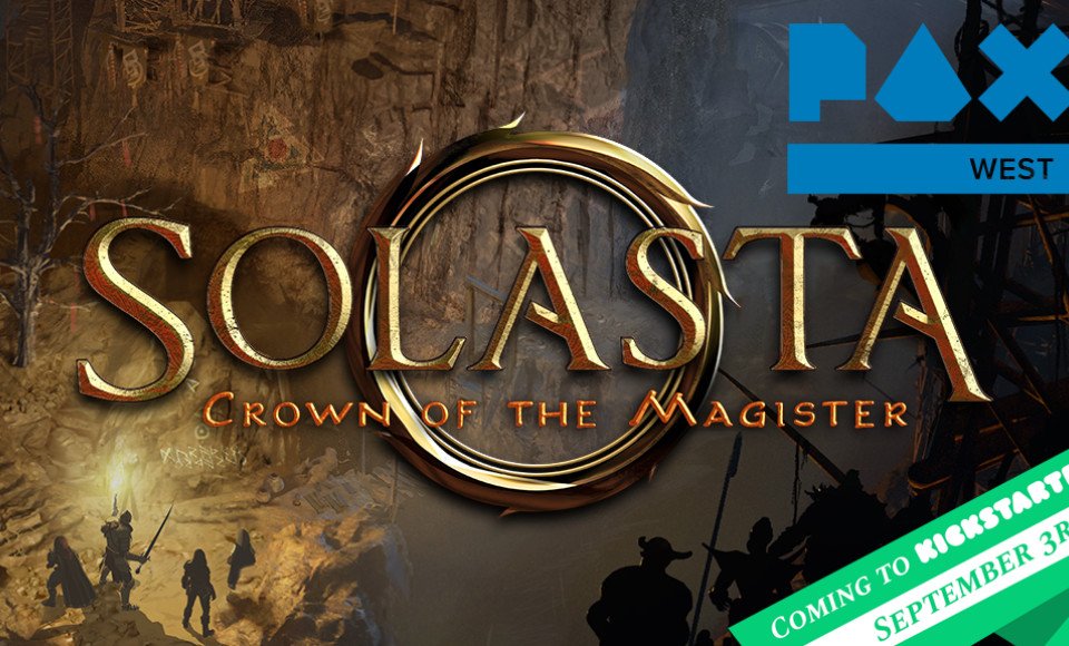 Solasta at Pax West & Kickstarter Update